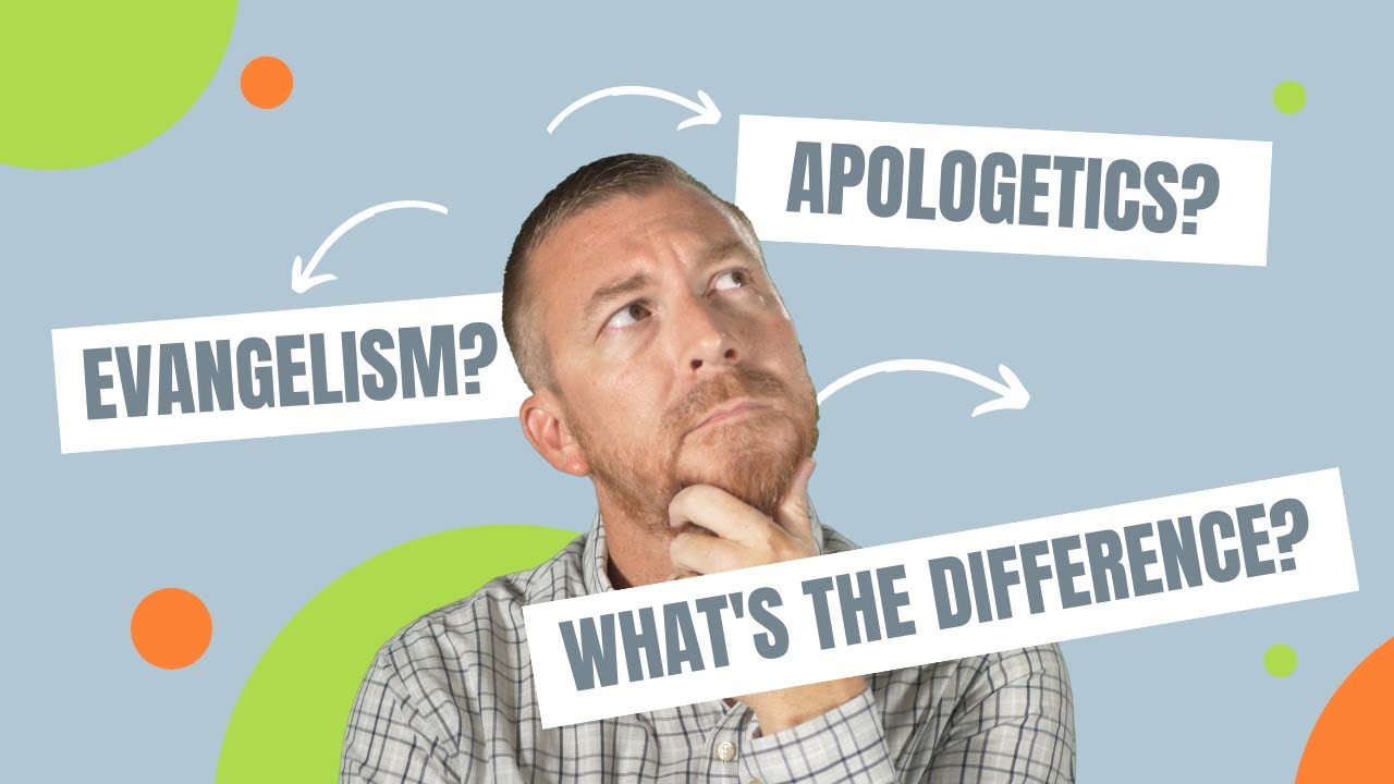 Апологетика и евангелизация: в чем разница?