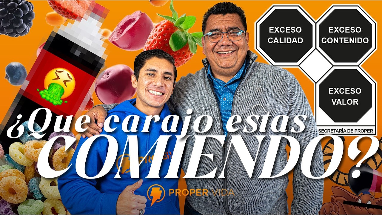 ESTO tiene la COMIDA ULTRA PROCESADA | Ing. Toño Contreras | PROPERPODCAST #005