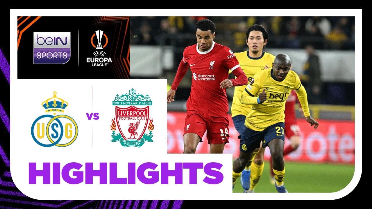 Union Saint-Gilloise v Liverpool | Europa League 23/24 | Match Highlights