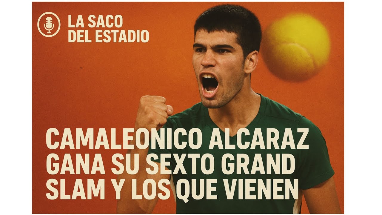 Alcaraz gana su sexto Grand Slam y los que vienen!