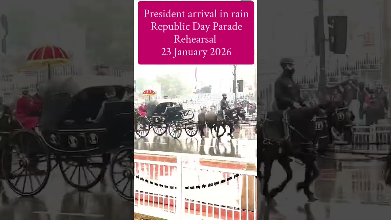 President arrival in rain Republic Day Parade Rehearsal 23 January 2026 