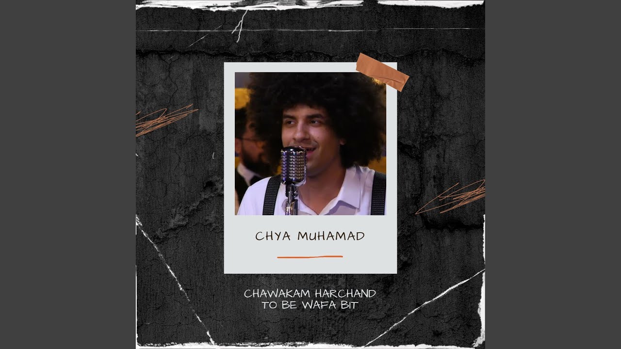 Chawakam Harchand To Be Wafa Bit