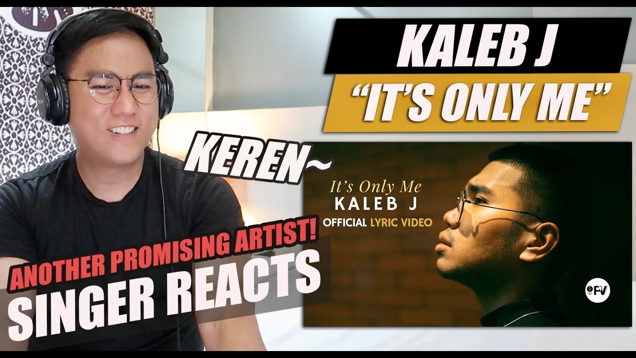 Kaleb J - It's Only Me Official Lyric Video | SINGER REACTION