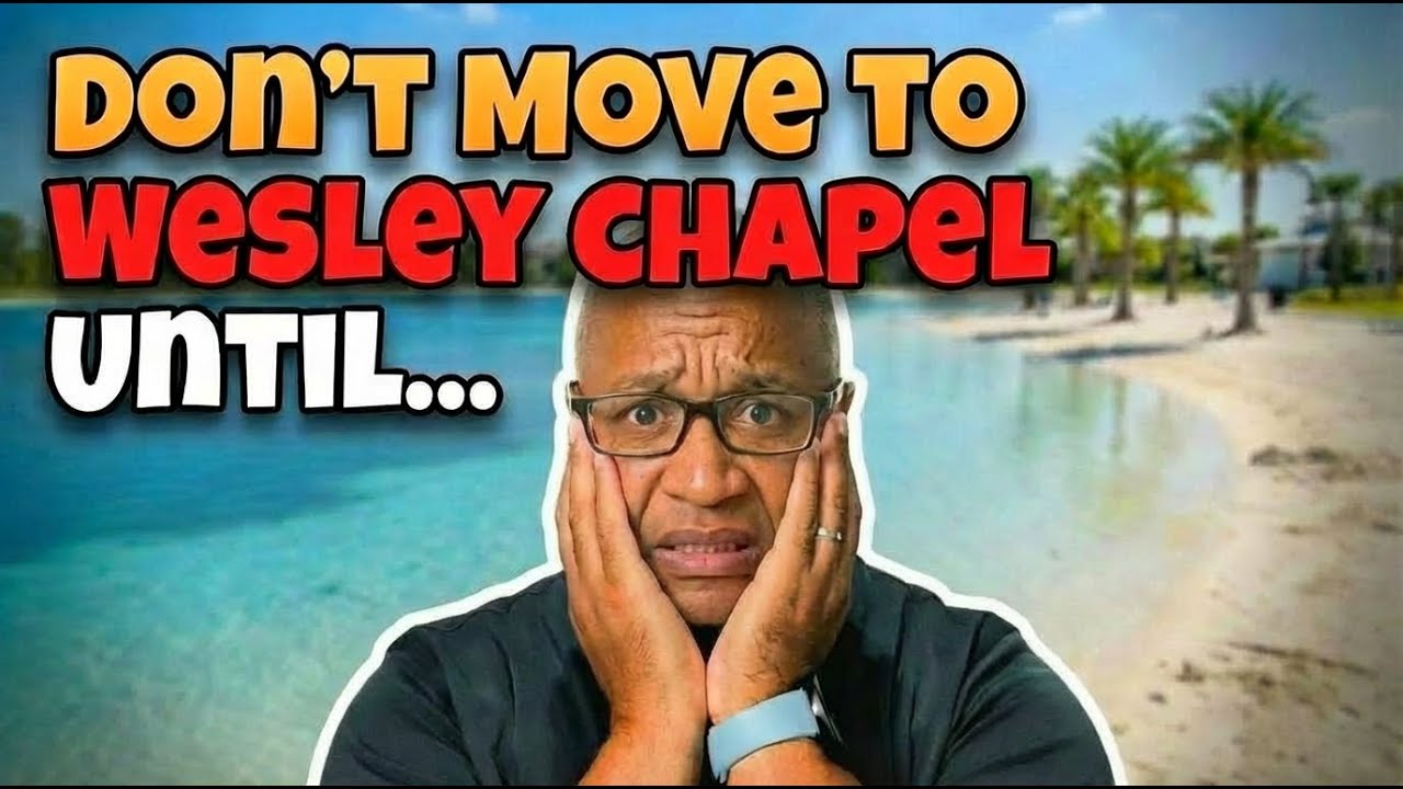 Moving to Wesley Chapel FL | Everything You NEED to Know Before You Move
