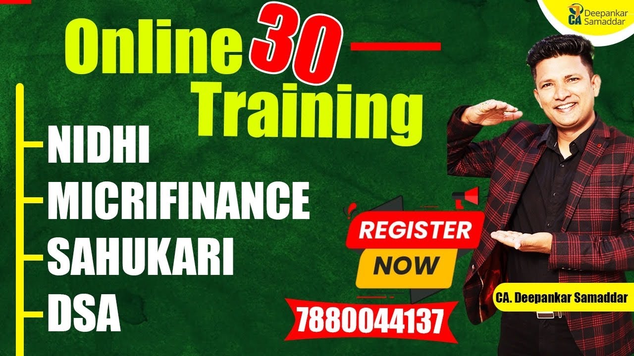 Mastering Financial Business Online Training: Nidhi, Microfinance, DSA & Sahukari | CA.Deepankar Sam