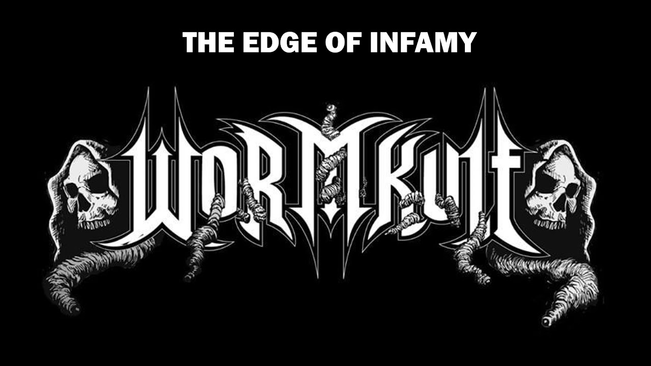 Wormkult - The Edge of Infamy