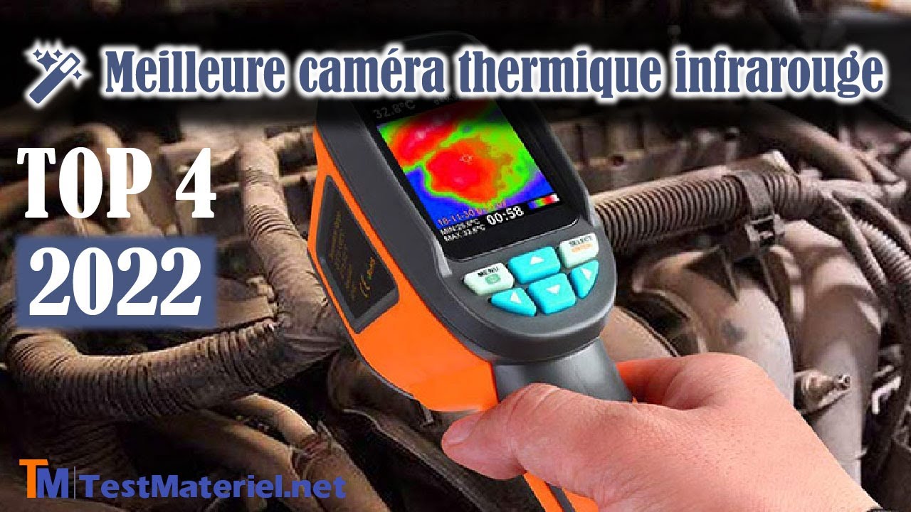 Les meilleures caméras thermiques infrarouges - Comparatif et Guide d’Achat - www.TestMateriel.net