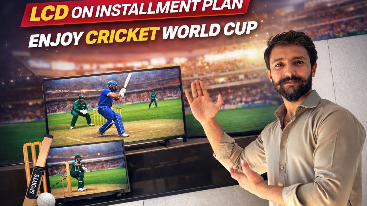 LCD on easy installment plan biggest offer 