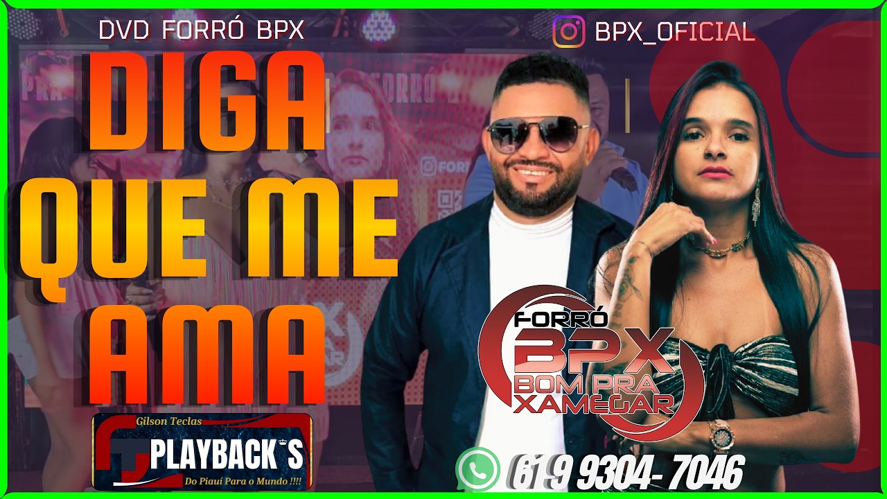 DIGA QUE ME AMA -  FORRÓ BPX -  (DVD) 2026.