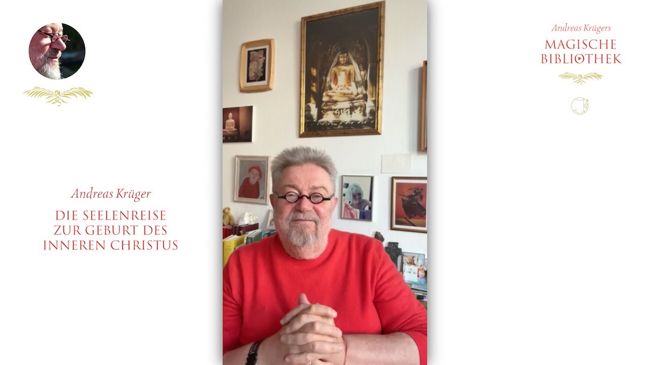 Andreas Krüger | Die Seelenreise zur Geburt des inneren Christus