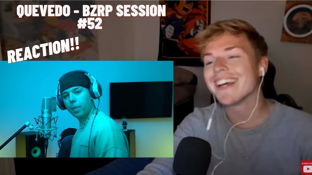 QUEVEDO || BZRP Music Sessions #52 | [REACTION]🔥