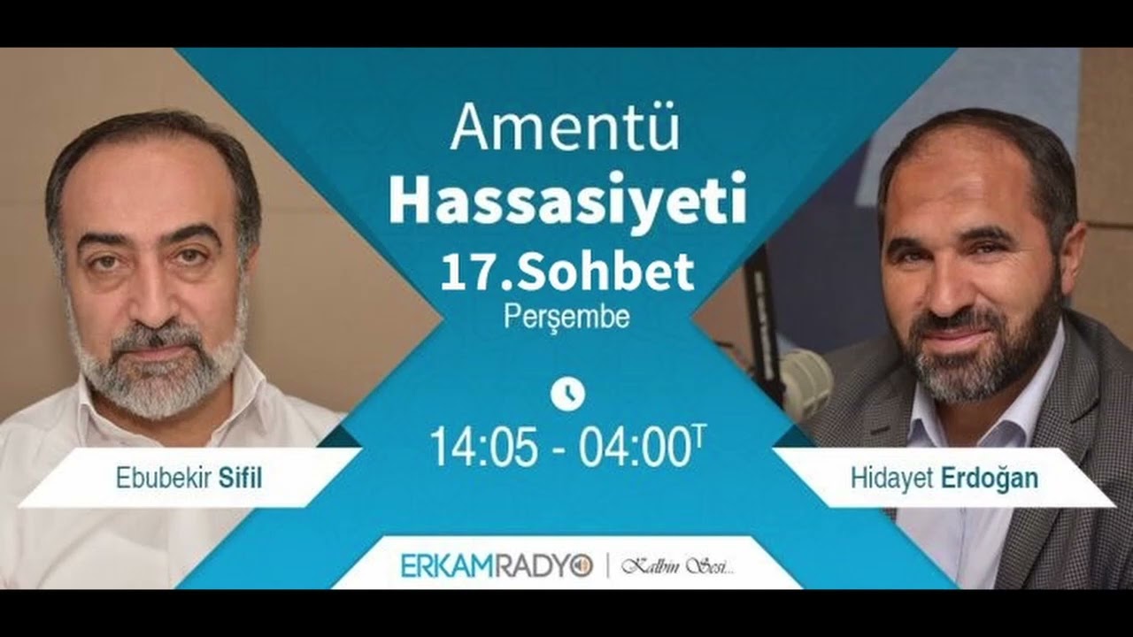 ÂMENTÜ HASSASİYETİ  17.Sohbet EBUBEKİR SİFİL HOCA