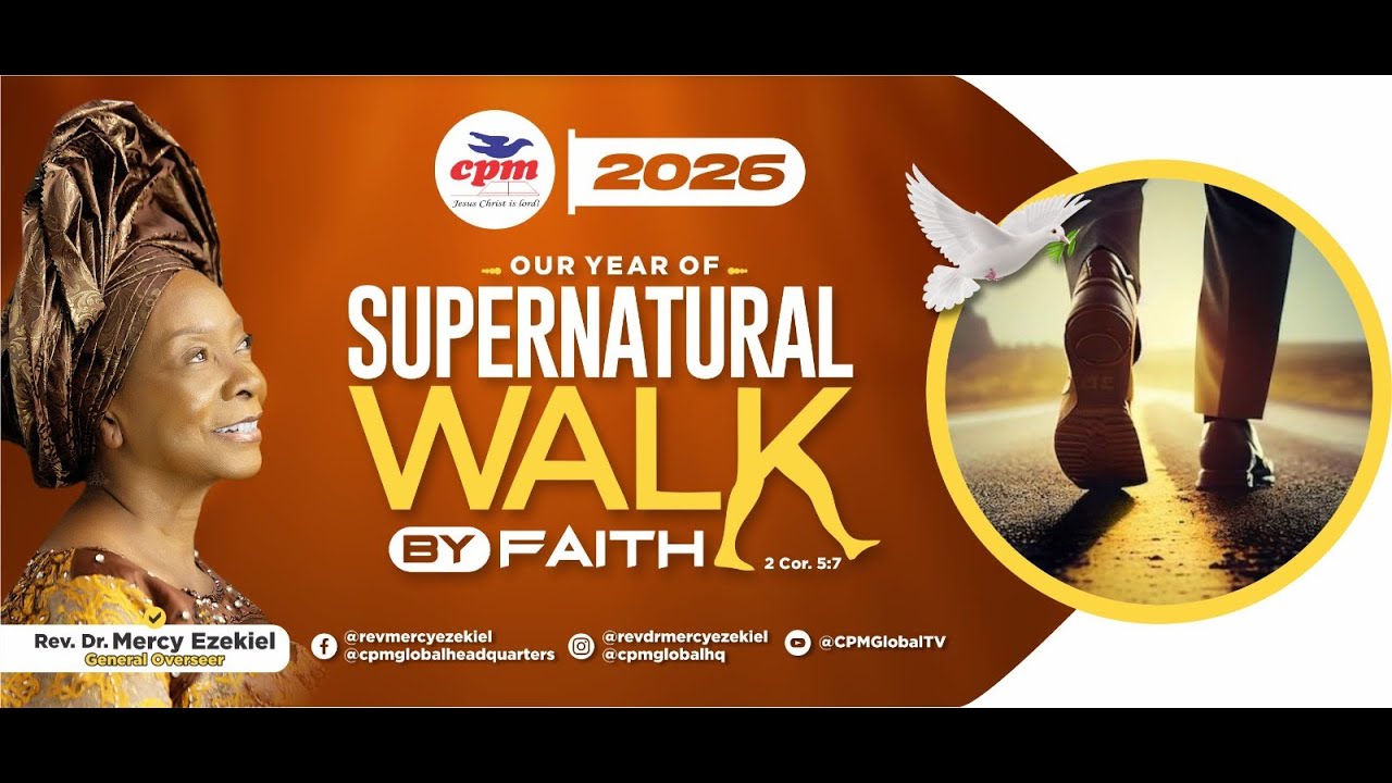 CPM GLOBAL HQ | JANUARY PRAYER SERVICE | SUPERNATURAL WALK BY FAITH | 13TH JANUARY 2026
