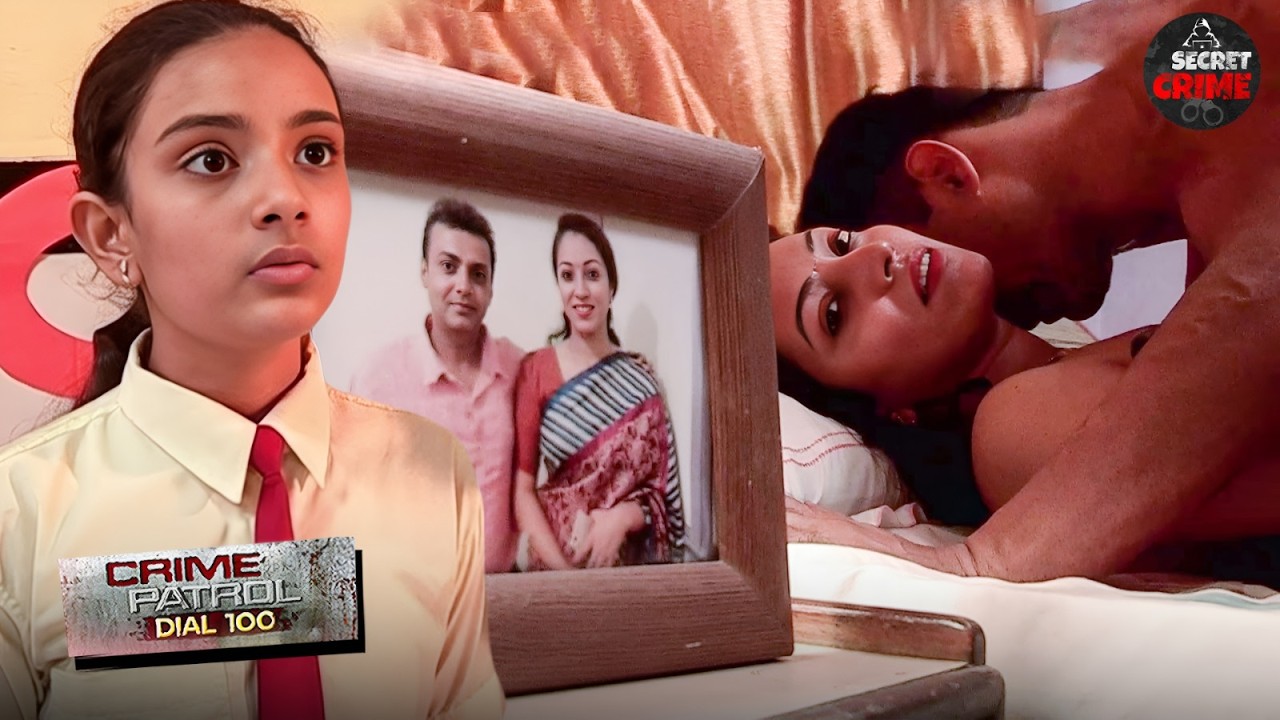 अपनी माँ के Affaire से क्यों शॉक हुयी सोनल | Best of Crime Patrol | New Episode 2026