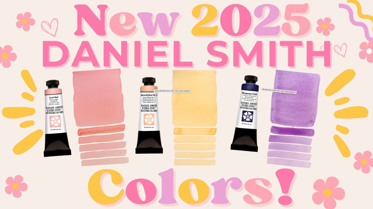 First Look at the NEW 2025 Daniel Smith Watercolors!