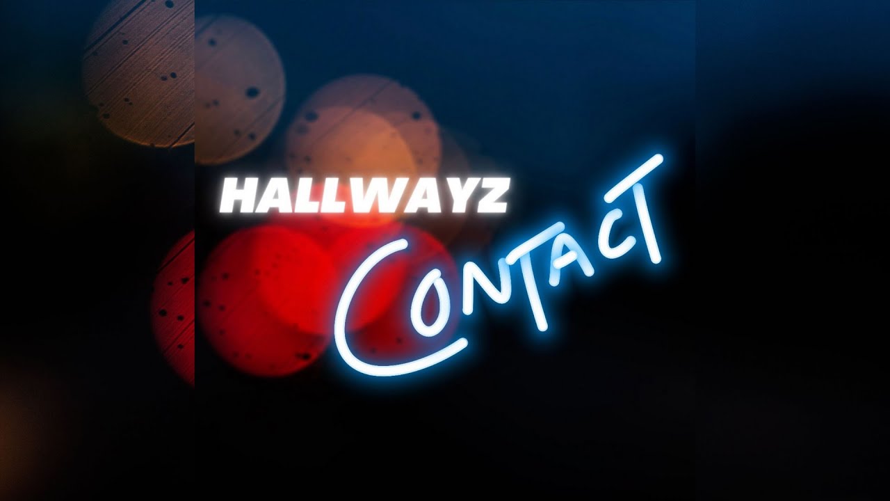 HALLWAYZ - Contact