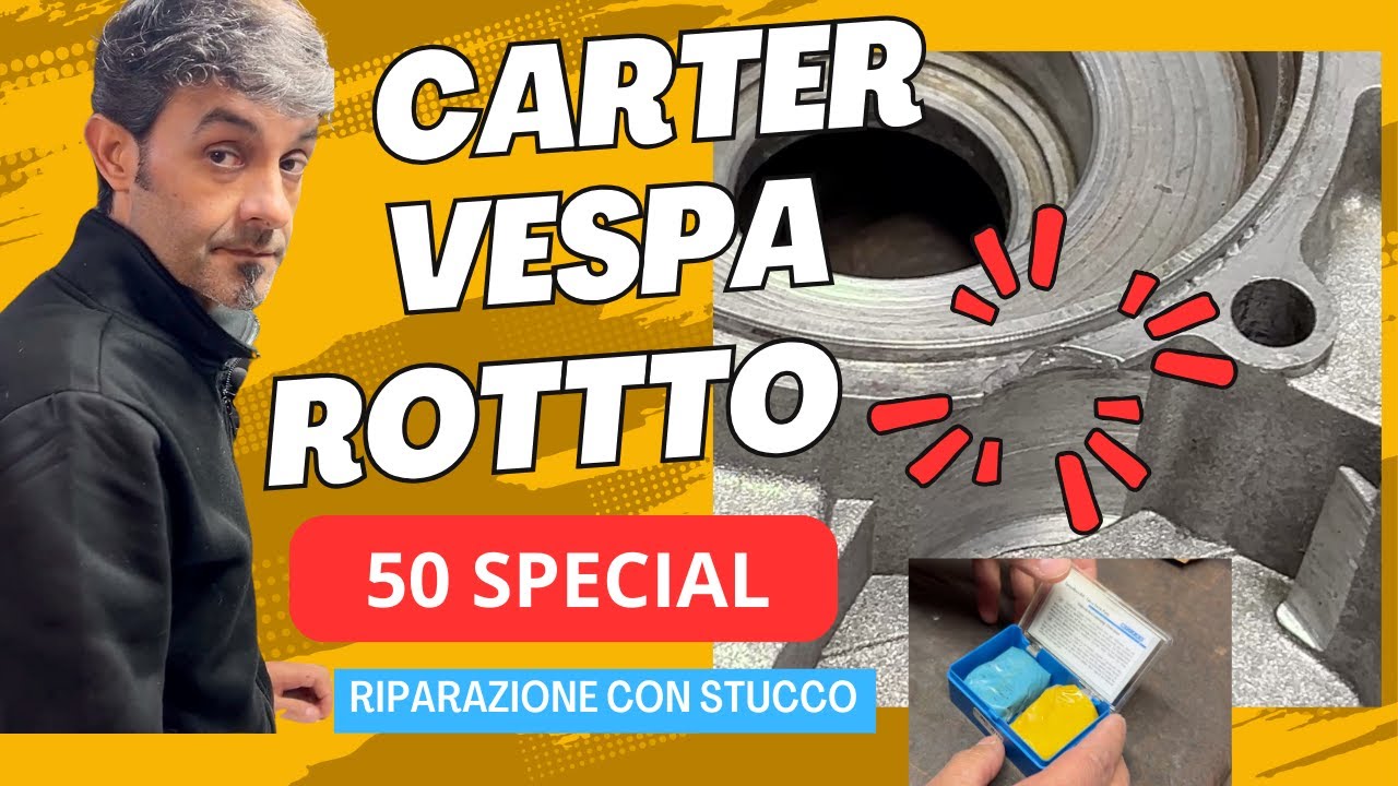 Vespa 50 special - Riparazione carter con stucco metallico