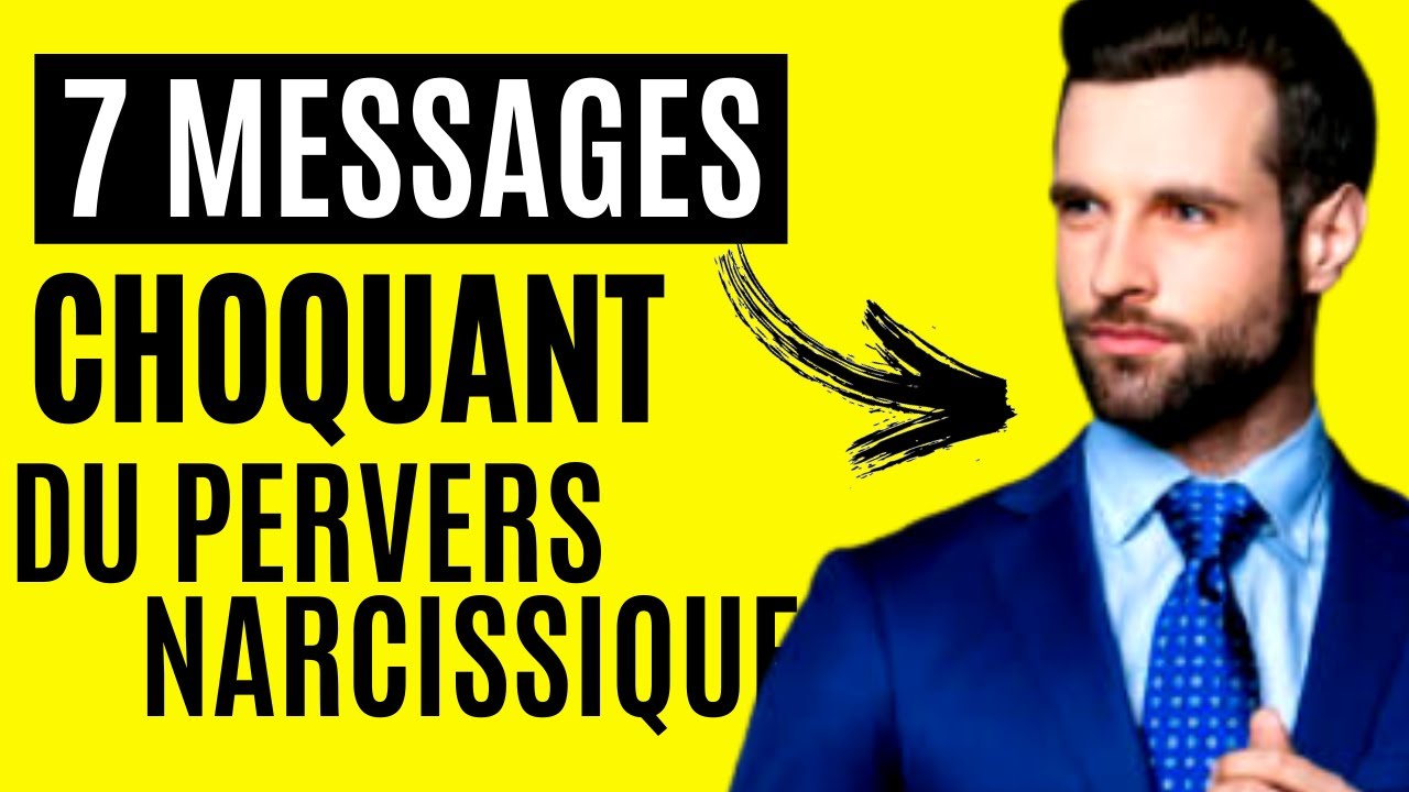 7 Messages / SMS du Pervers Narcissique ! (CHOQUANT)