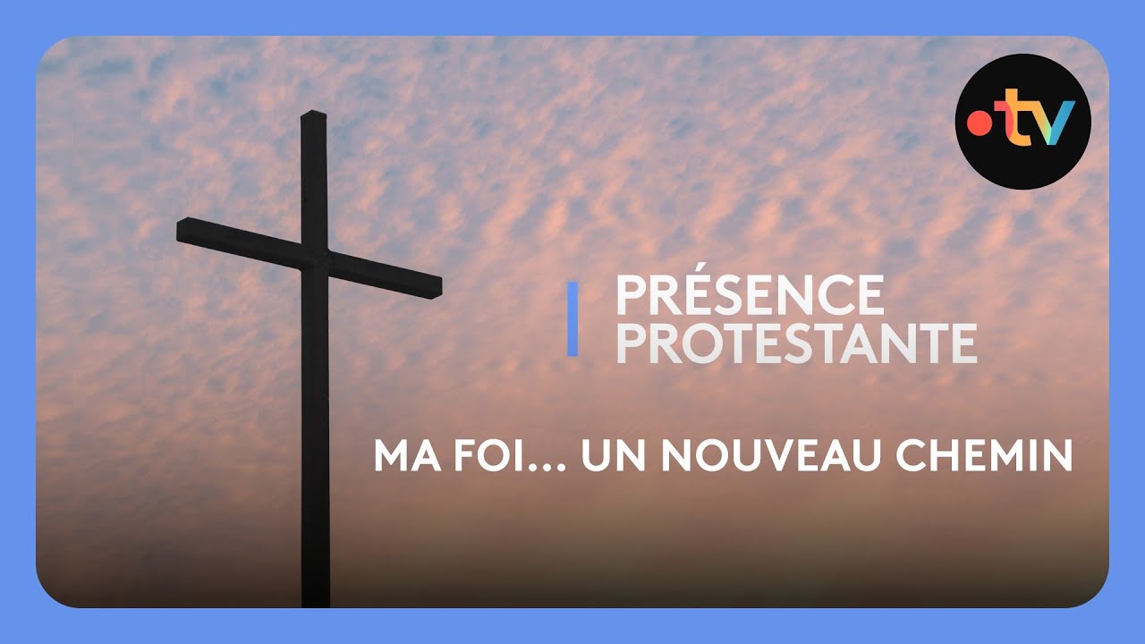 MA FOI... UN NOUVEAU CHEMIN