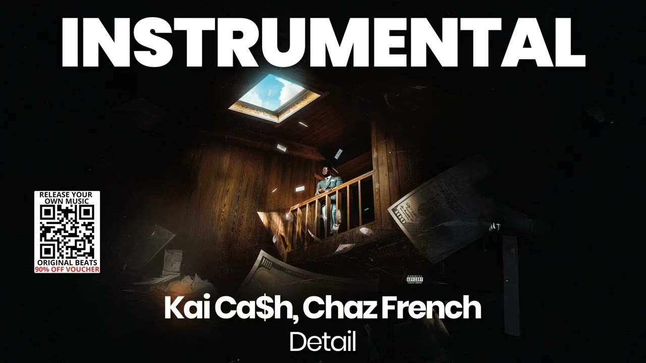 INSTRUMENTAL BEAT : Detail - Kai Ca$h, Chaz French