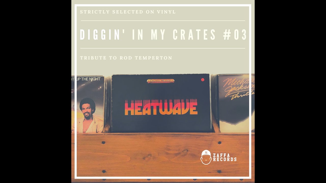 Diggin' In My Crates #03 - Tribute To Rod Temperton