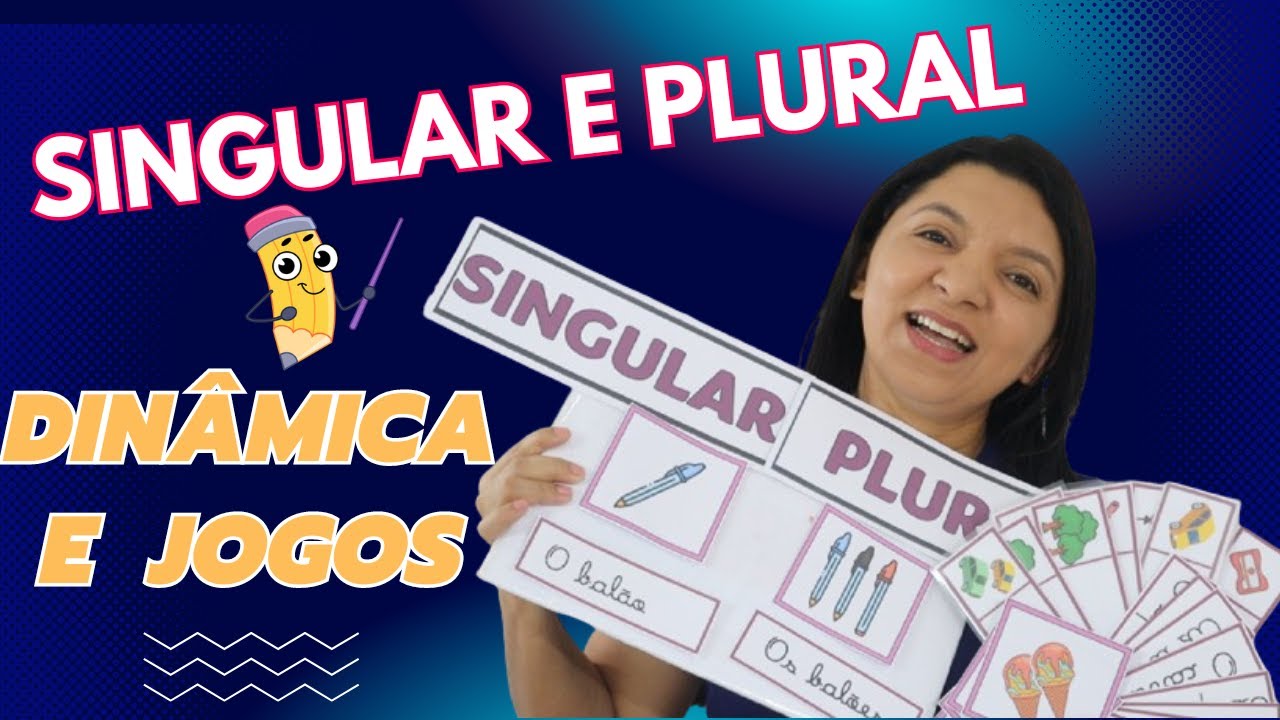 Dinâmicas e Jogos Singular e Plural [ÓTIMAS ESTRATÉGIAS]| Professor  em Sala