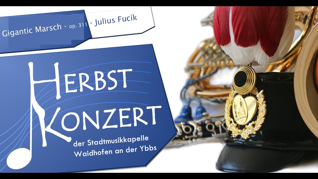 Gigantic Marsch - Julius Fučík - Stadtmusikkapelle WY