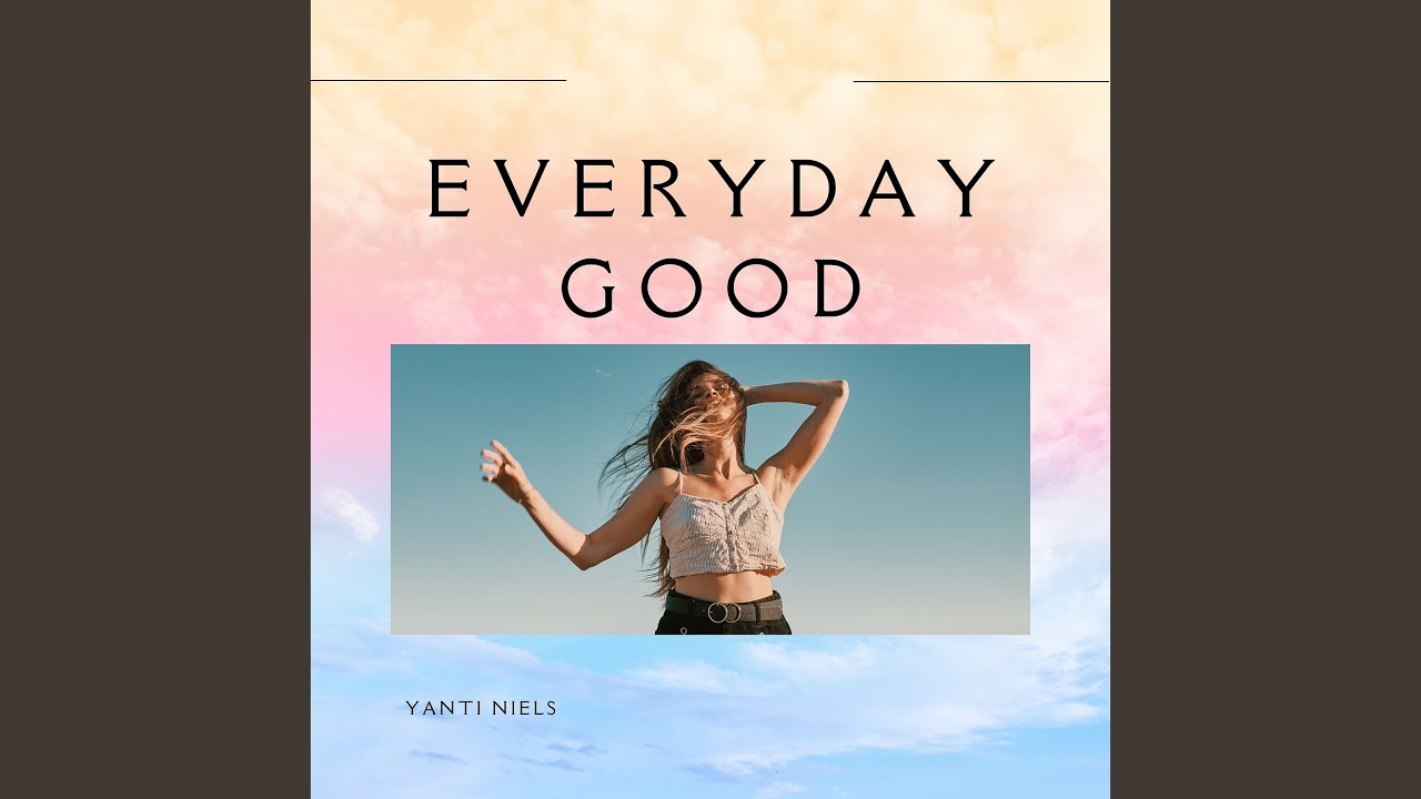 Everyday Good