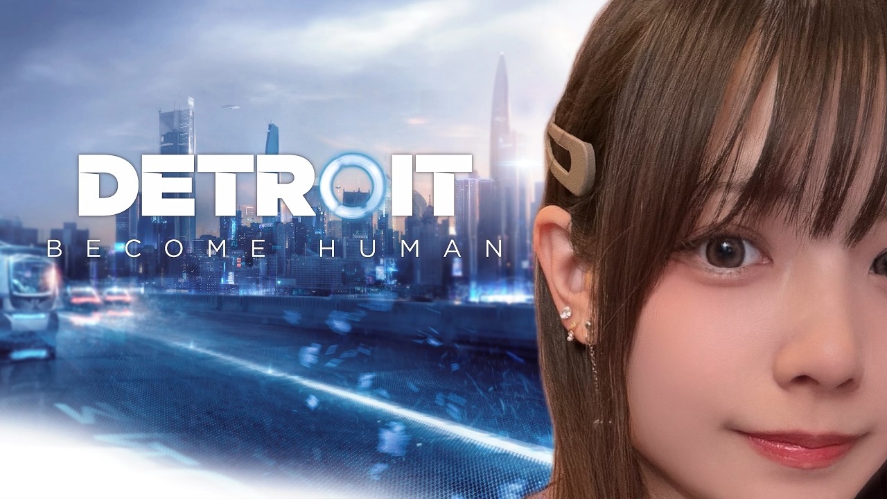 【Twitch】初見やるぞ！デトロイト - Detroit Become Human -