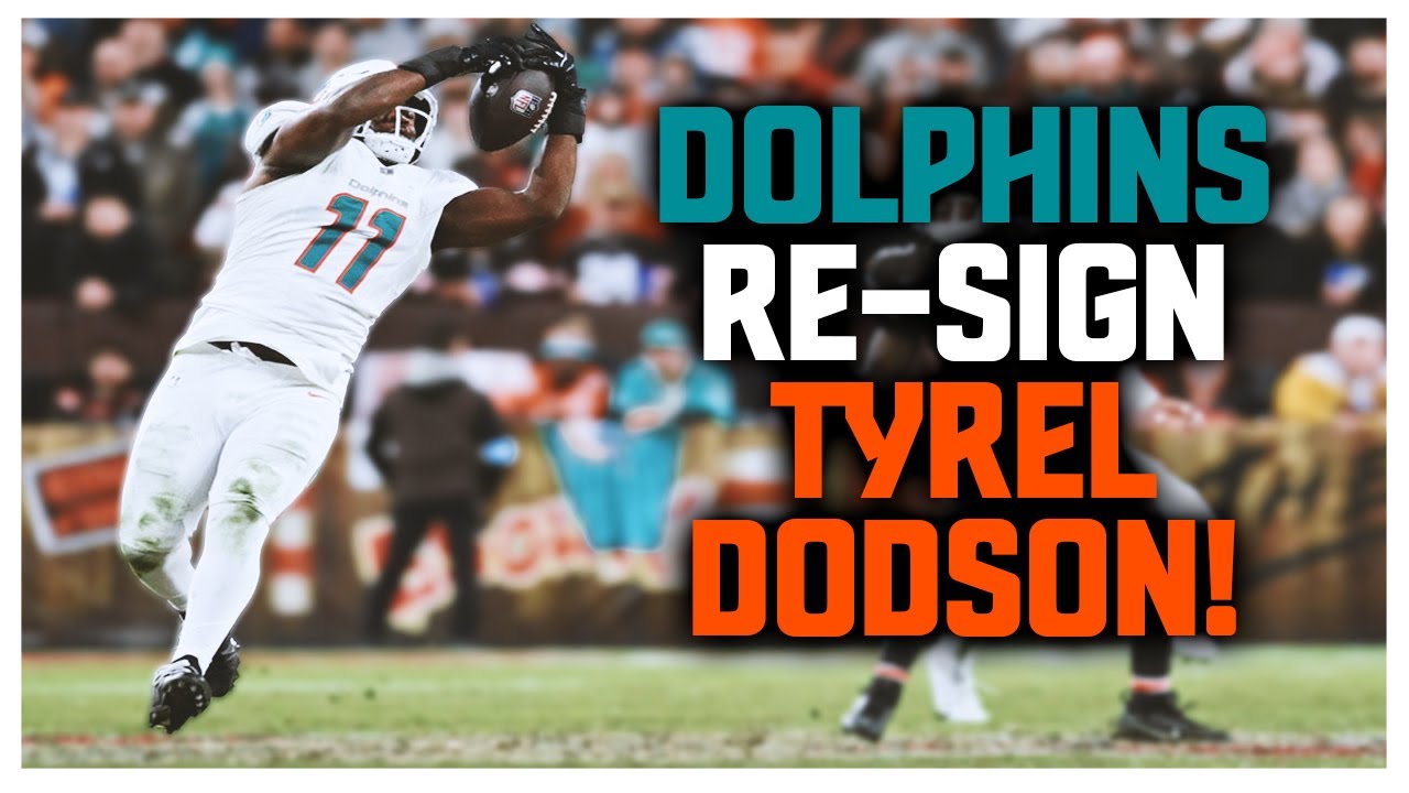 The Miami Dolphins Re-Sign Tyrel Dodson!