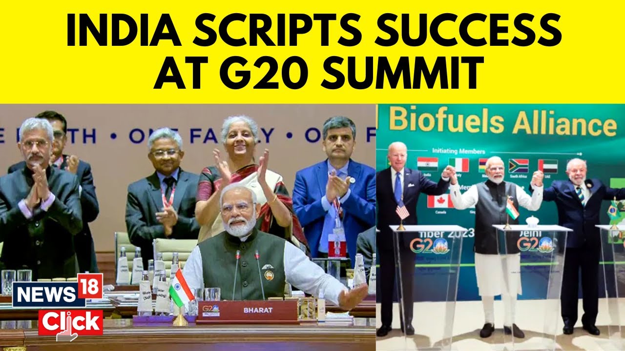 G20 Summit 2023 | Big Diplomatic Win For India As GOP Adopts New Delhi Leaders' Declaration | N18V