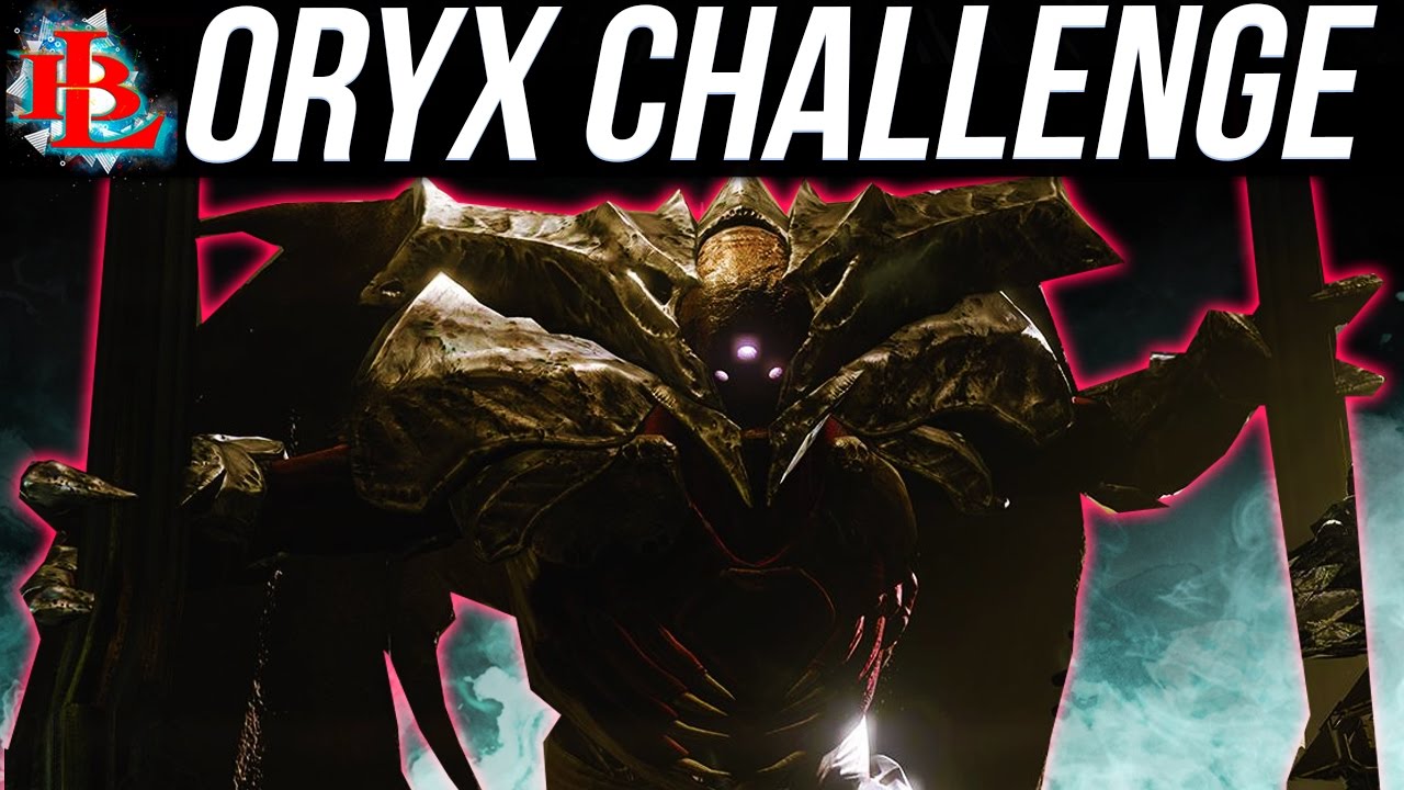 Destiny How to Complete ORYX CHALLENGE KINGS FALL Raid 390 ORYX Challenge Guide AOT