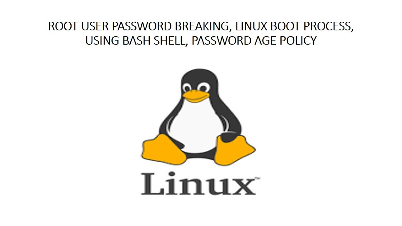 Root User Password Breaking, Linux Boot process, Using Bash Shell, Password Age Policy #linux