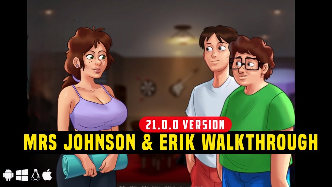 MRS JOHNSON & ERIK GUIDE | MRS JOHNSON SUMMERTIME WALKTHROUGH 0.20.16 | ERIK SUMMERTIME WALKTHROUGH