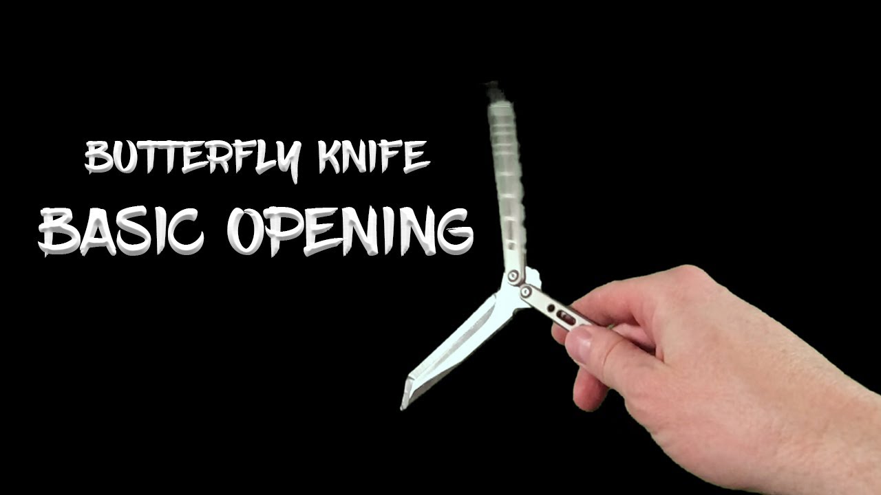 Butterfly Knife Tricks for Beginners: Basic Open and Close (NEWBIES START HERE!)