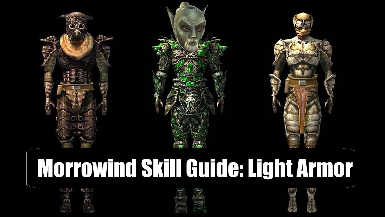 Morrowind Skill Guide - Light Armor