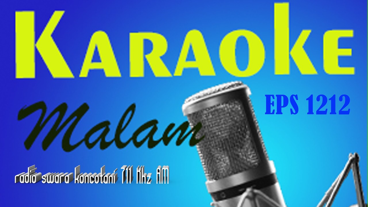 KARAOKE MALAM RADIO SWARA KONCOTANI Edisi 23 Februarii 2026 Lanjutan