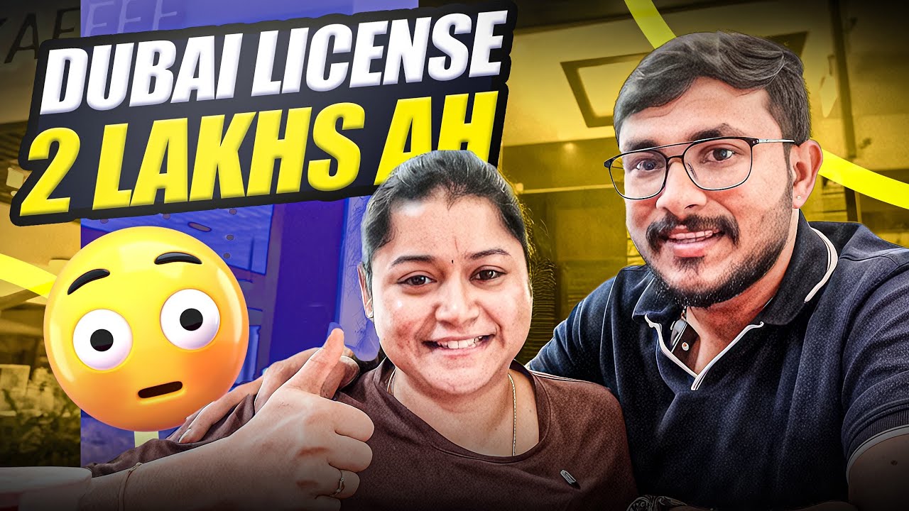 Dubai License 2 Lakhs Ah? 😱 | Real Cost Explained