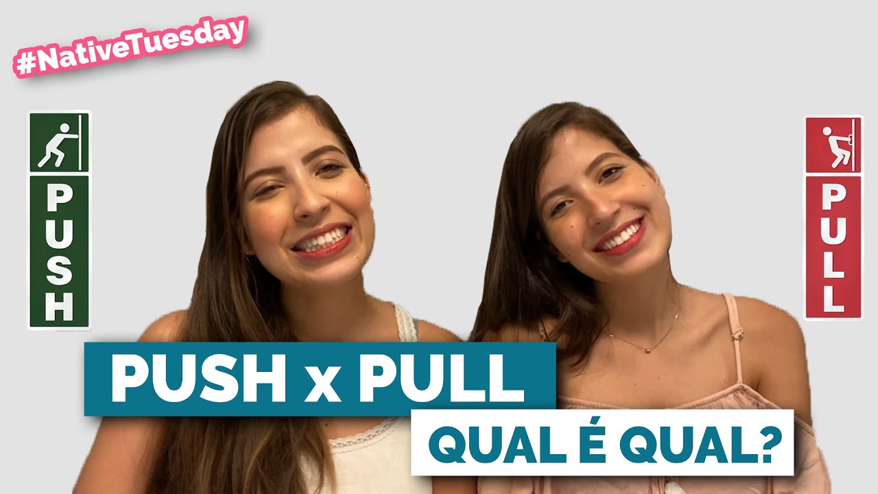 PUSH X PULL | NUNCA MAIS DÊ DE CARA NA PORTA
