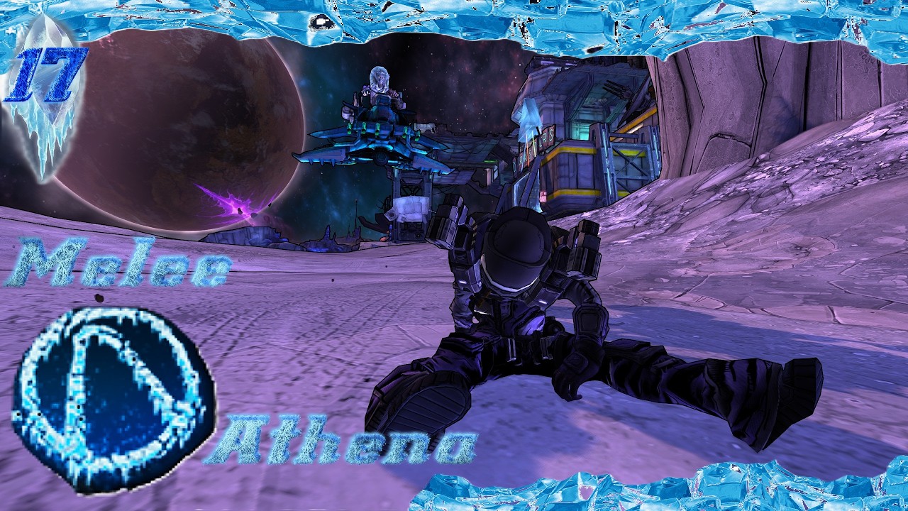 Borderlands The Pre Sequel | Melee Athena to MAX | Day 17