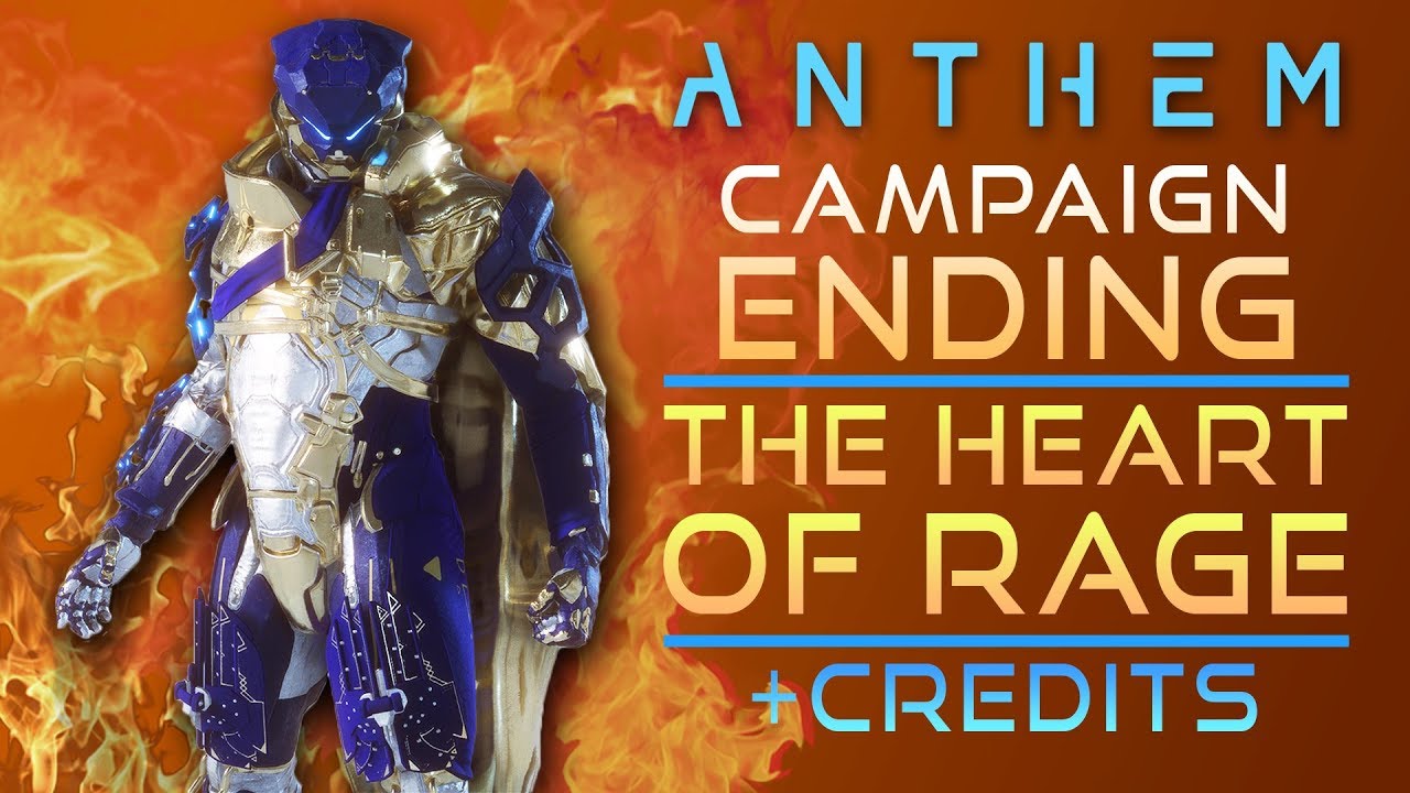 Anthem - Campaign Ending + Credits (the Heart of Rage)