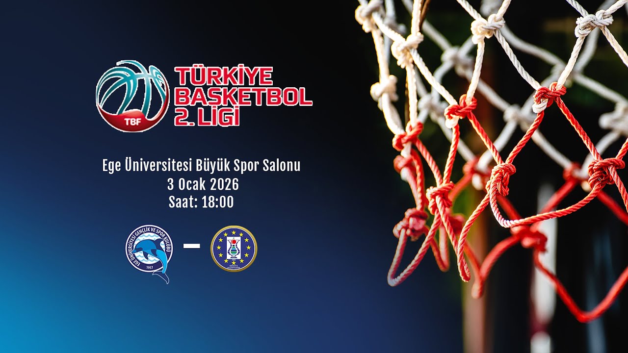 EGE ÜNİVERSİTESİ DAÇKA - KÜTAHYA BELEDİYESPOR TÜRKİYE BASKETBOL 2. LİGİ 12. HAFTA