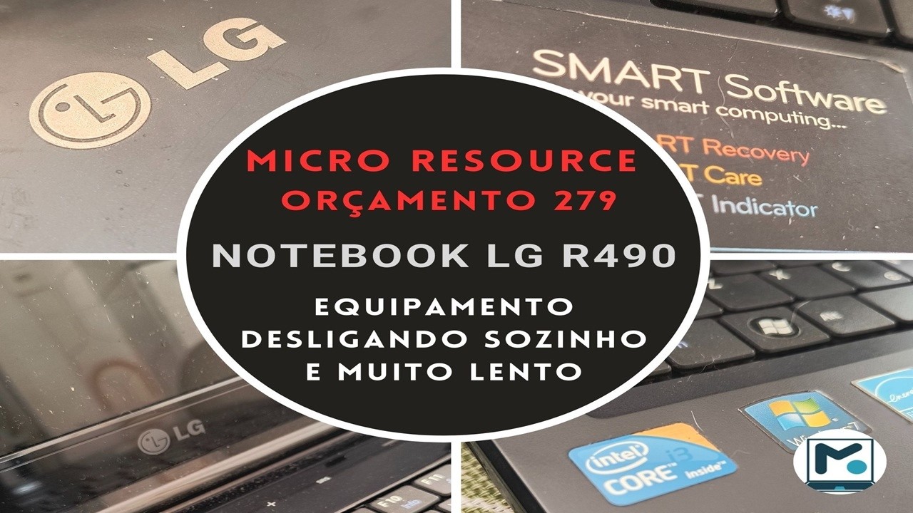 LG R490-LGR48 tipo 5300 - Equipamento desligando sozinho e lento 👈🔍👀 Vídeo 1