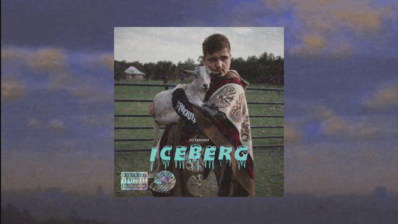 JQ Maxim - ICEBERG (prod by WildKlin)