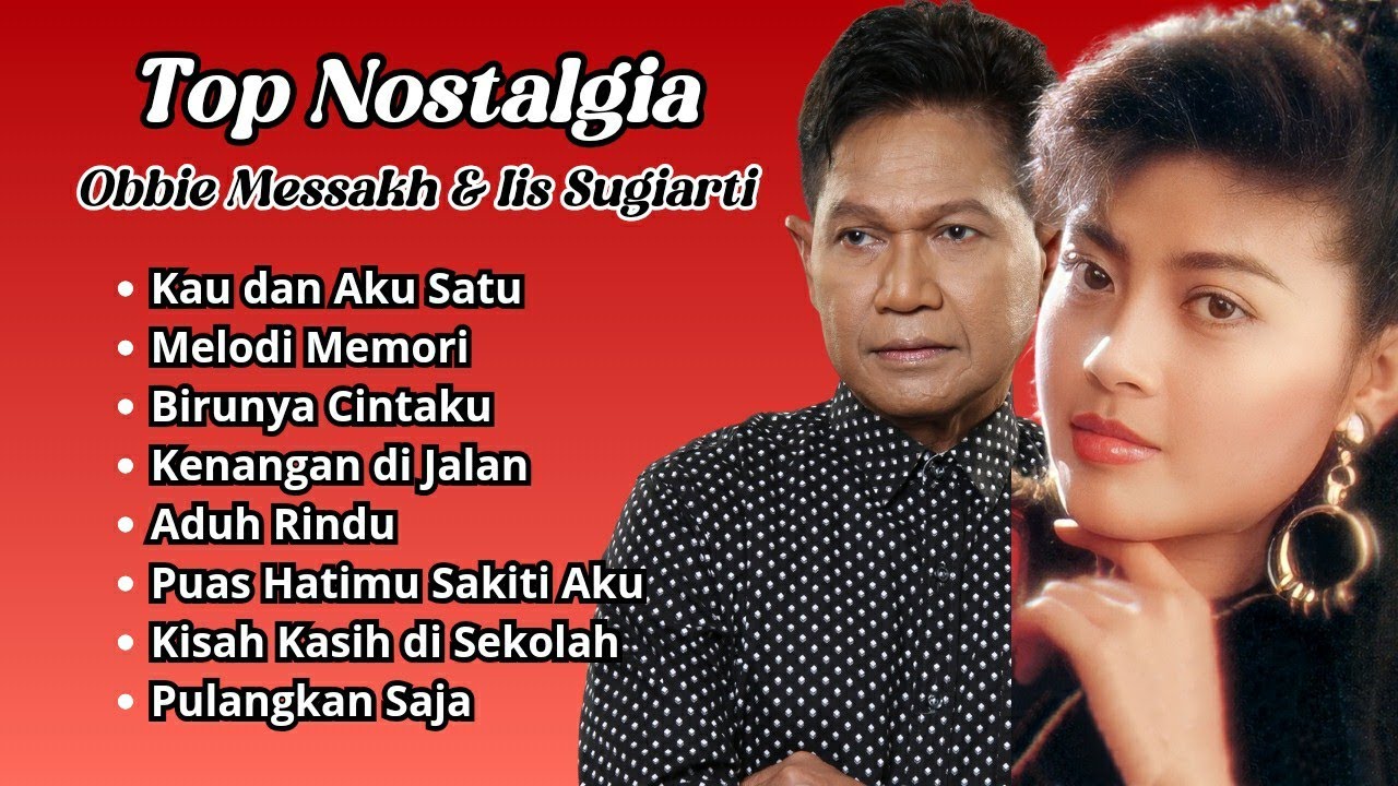 Obbie Messakh & Iis Sugiarti Top Nostalgia | Kompilasi Lagu Nostalgia Populer