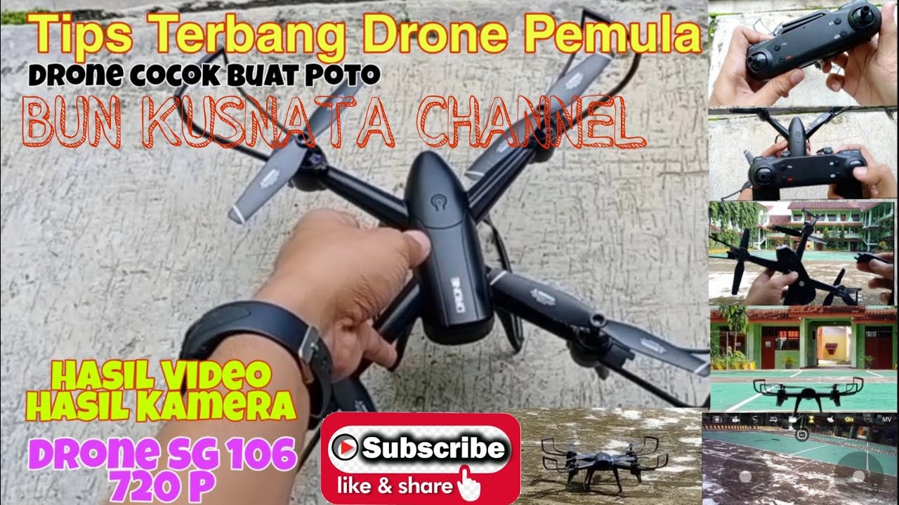 Cara Tips Pemula Terbangkan Drone SG 106 Single Camera 720P dan Hasil Video - Photo nya..