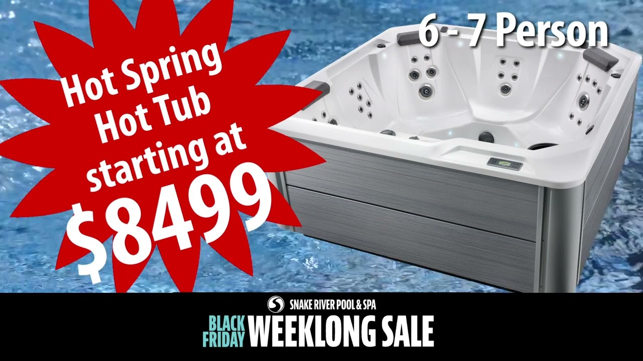 Snake River Pool and Spa   Black Friday 2022
