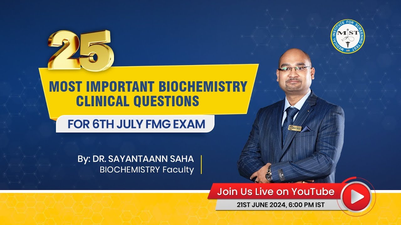 25 Most Important Biochemistry Clinical Questions for 06th July FMG EXAM