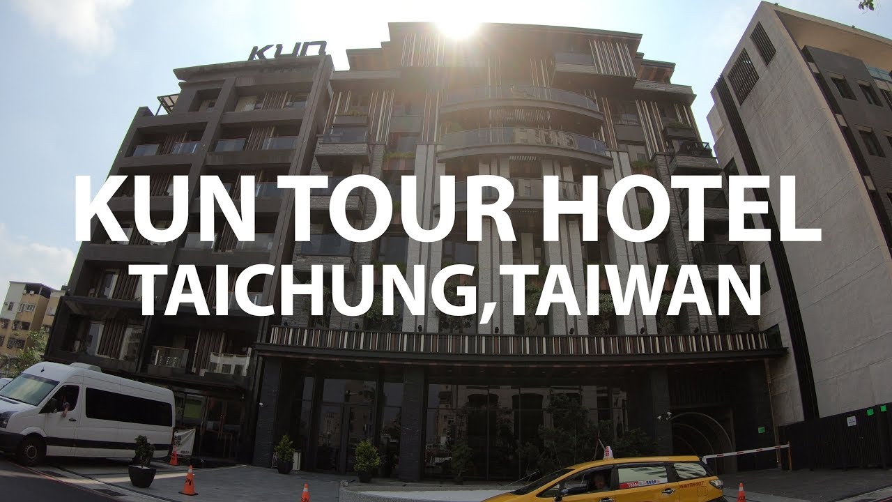 Kun Tour Hotel | Taichung Taiwan
