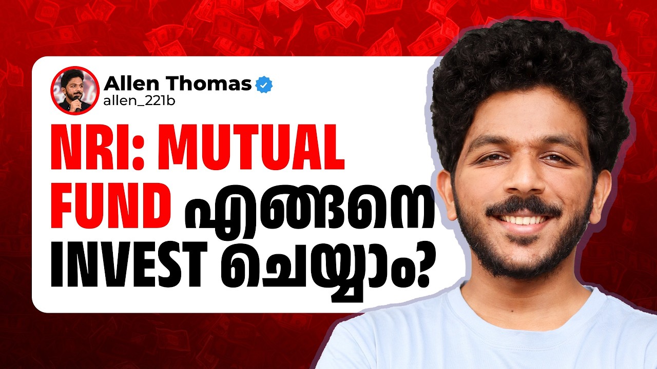 NRI - Mutual Fund Investment Guide | Malayalam